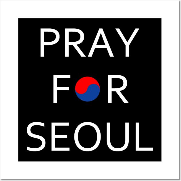 Pray For Seoul Wall Art by Cube2